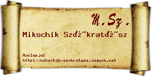 Mikschik Szókratész névjegykártya